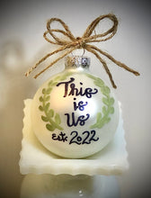 This is Us Ornament